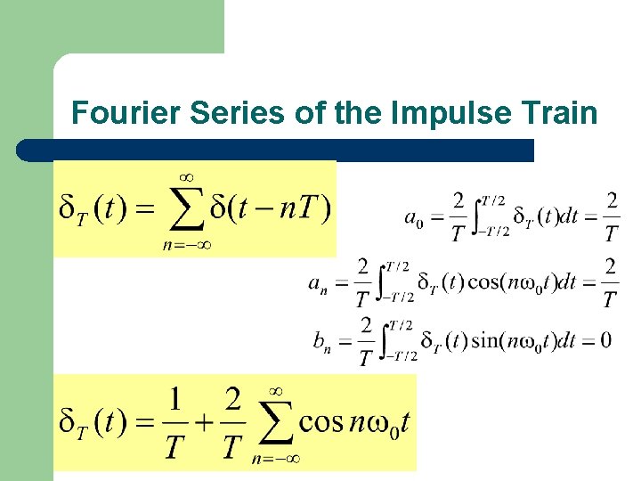 Fourier Series of the Impulse Train 