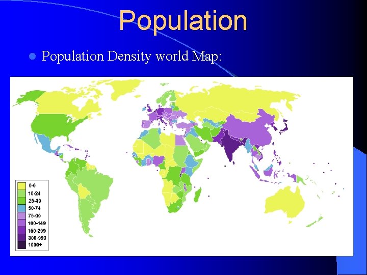 Population l Population Density world Map: 