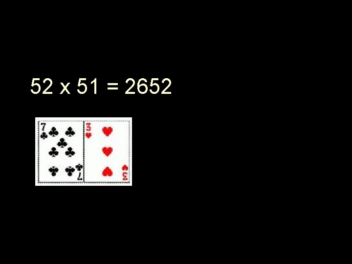 Example Math 52 Probability fraction that tells how likely something is