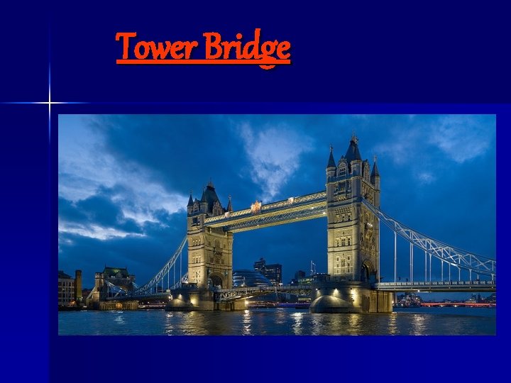 Tower Bridge 