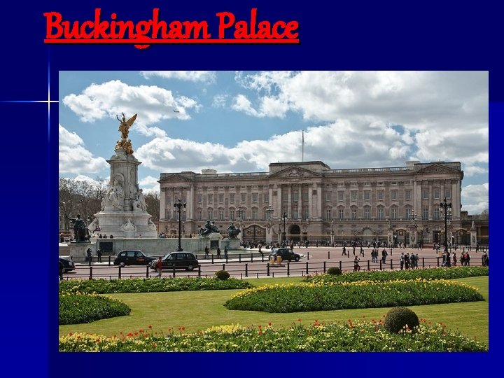 Buckingham Palace 