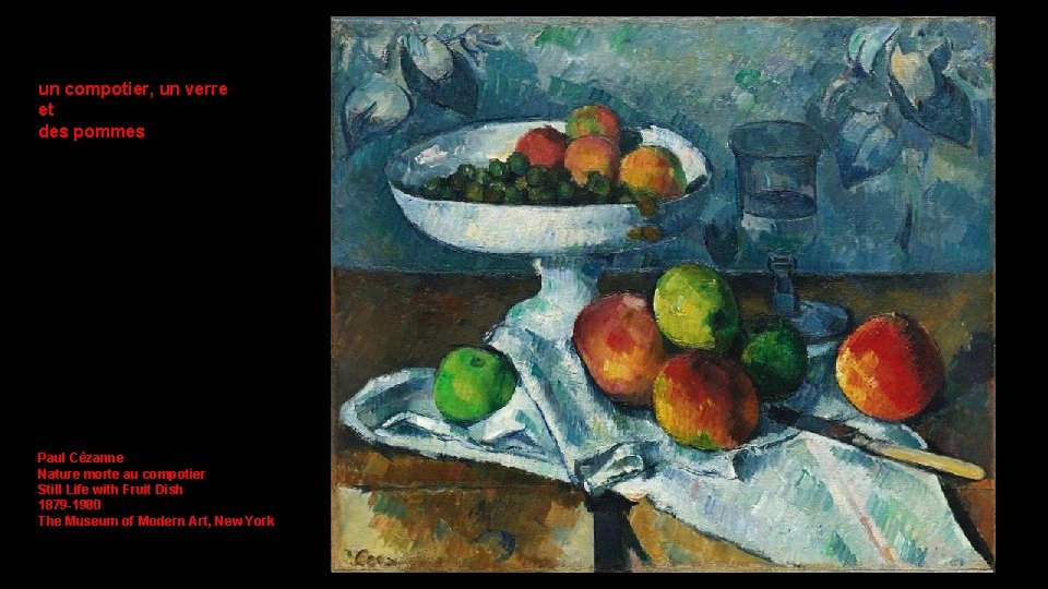 un compotier, un verre et des pommes Paul Cézanne Nature morte au compotier Still