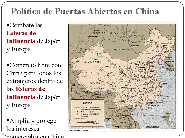Política de Puertas Abiertas en China §Combate las Esferas de Influencia de Japón y