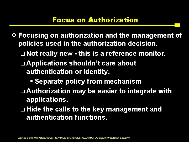 Focus on Authorization v Focusing on authorization and the management of policies used in