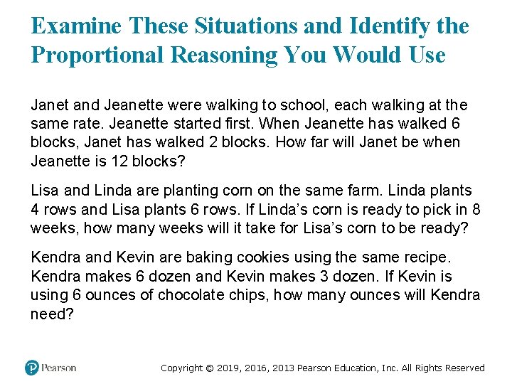 Examine These Situations and Identify the Proportional Reasoning You Would Use Janet and Jeanette