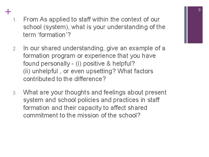 + 9 1. From As applied to staff within the context of our school