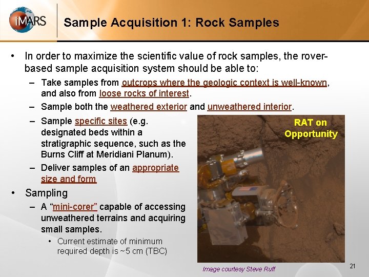 Sample Acquisition 1: Rock Samples • In order to maximize the scientific value of