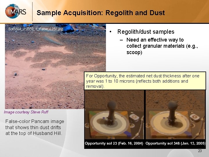 Sample Acquisition: Regolith and Dust Sol 589 A_P 2559_1_False_L 257. jpg • Regolith/dust samples
