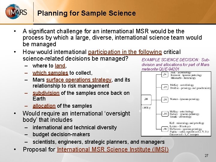 Planning for Sample Science • • A significant challenge for an international MSR would