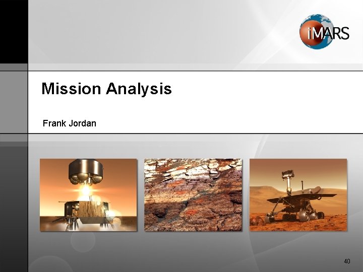 Mission Analysis Frank Jordan 40 Mission Analysis Frank Jordan 40