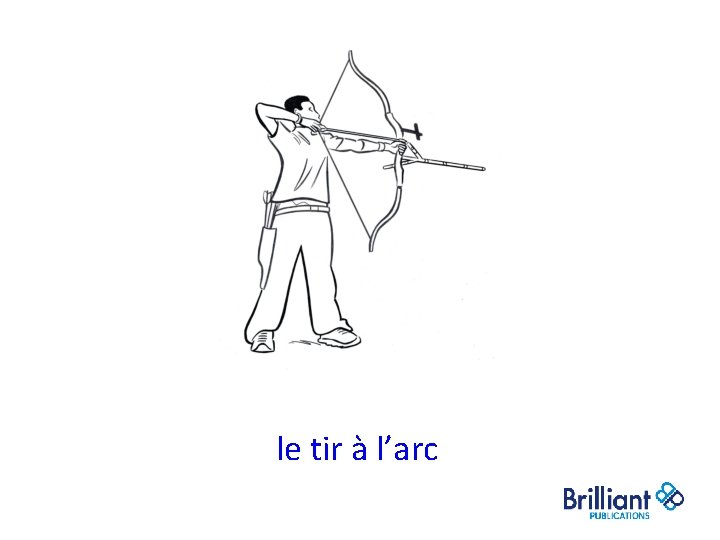 le tir à l’arc le tir à l’arc