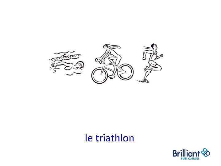 le triathlon le triathlon