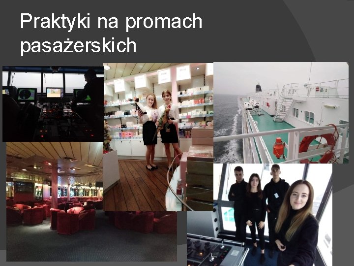 Praktyki na promach pasażerskich Praktyki na promach pasażerskich