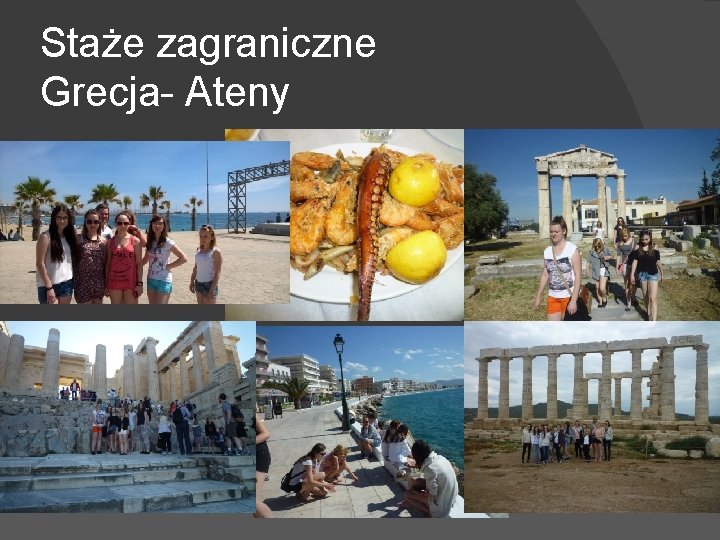 Staże zagraniczne Grecja- Ateny Staże zagraniczne Grecja- Ateny