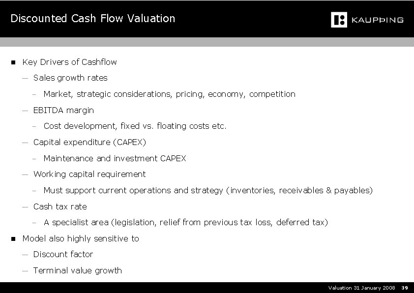 Discounted Cash Flow Valuation n Key Drivers of Cashflow ― Sales growth rates –