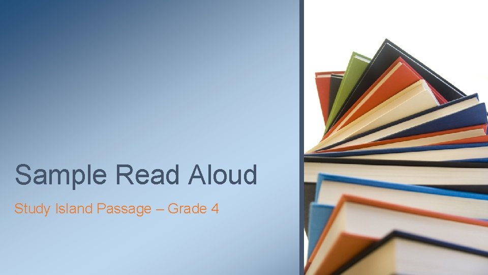 Sample Read Aloud Study Island Passage – Grade 4 