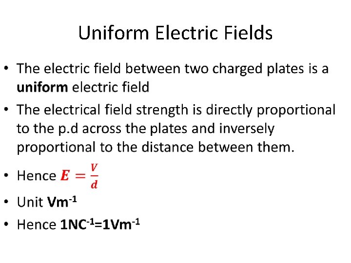 Uniform Electric Fields • 