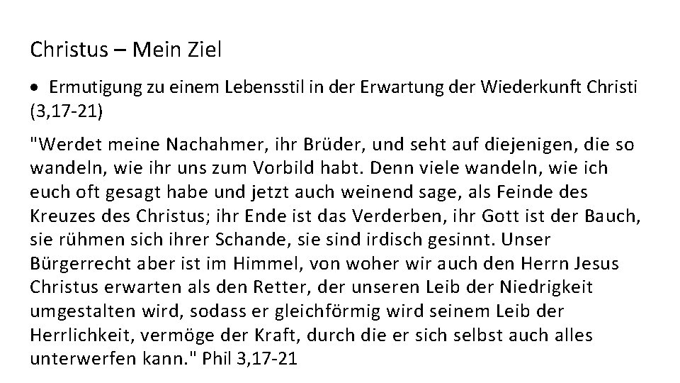 Christus – Mein Ziel Ermutigung zu einem Lebensstil in der Erwartung der Wiederkunft Christi