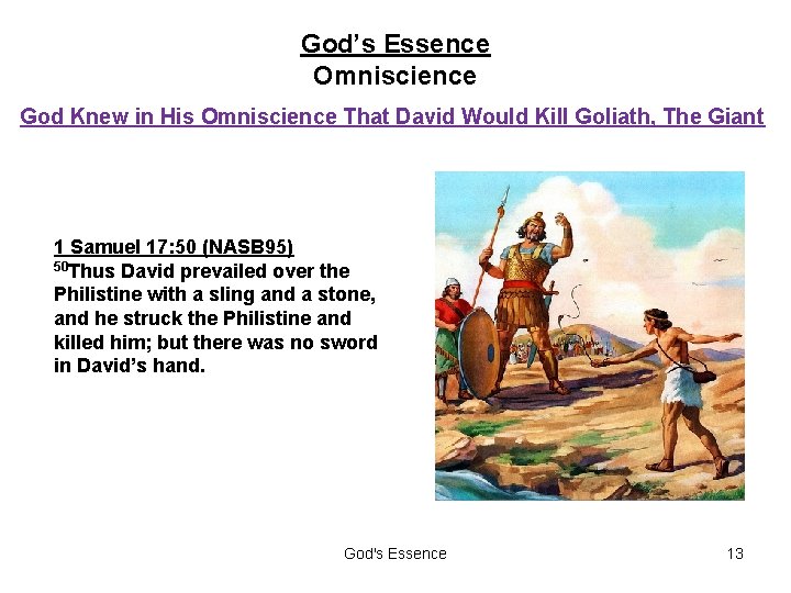 God’s Essence Omniscience God Knew in His Omniscience That David Would Kill Goliath, The