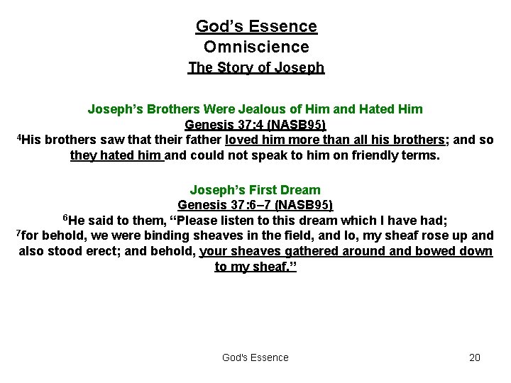 God’s Essence Omniscience The Story of Joseph’s Brothers Were Jealous of Him and Hated