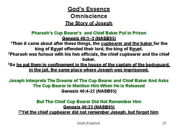 God’s Essence Omniscience The Story of Joseph Pharaoh’s Cup Bearer’s and Chief Baker Put