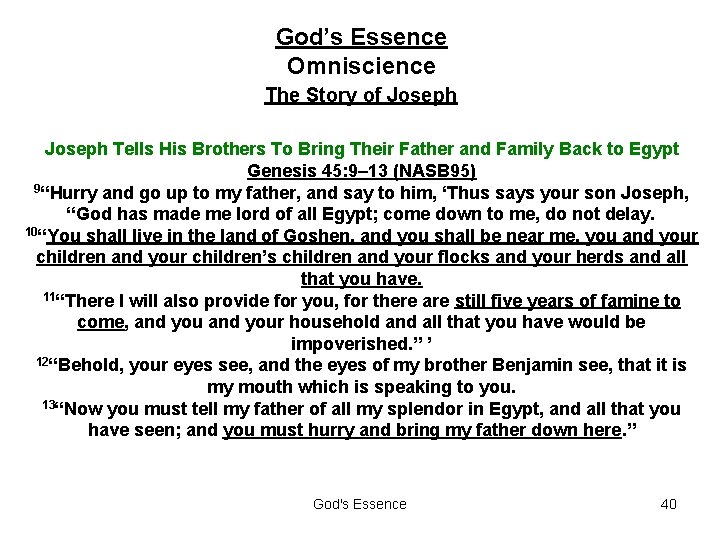 God’s Essence Omniscience The Story of Joseph Tells His Brothers To Bring Their Father