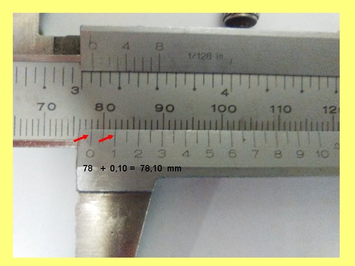 78 + 0, 10 = 78, 10 mm 