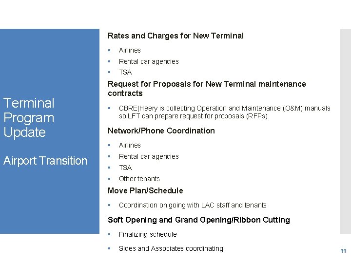 Rates and Charges for New Terminal Program Update Airport Transition § Airlines § Rental