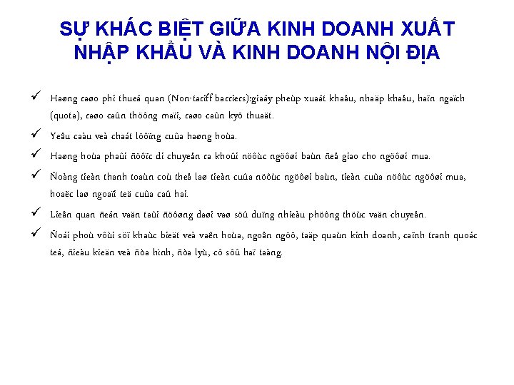 SỰ KHÁC BIỆT GIỮA KINH DOANH XUẤT NHẬP KHẨU VÀ KINH DOANH NỘI ĐỊA