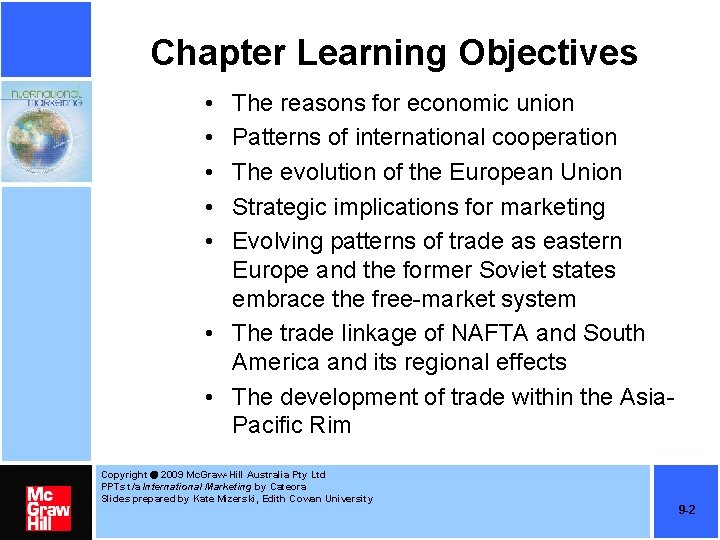 Chapter Learning Objectives • • • The reasons for economic union Patterns of international