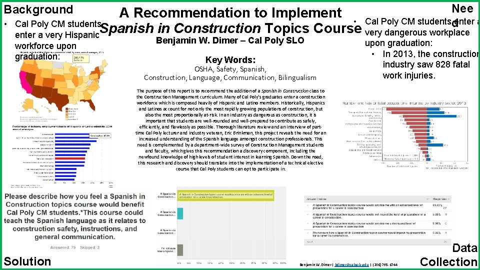 A Recommendation to Implement • Cal Poly CM students. Nee enter a d Cal