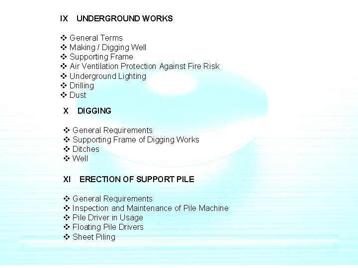 IX UNDERGROUND WORKS v General Terms v Making / Digging Well v Supporting Frame IX UNDERGROUND WORKS v General Terms v Making / Digging Well v Supporting Frame