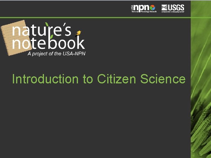 Introduction to Citizen Science 