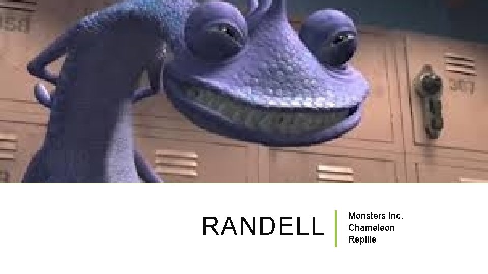 RANDELL Monsters Inc. Chameleon Reptile 