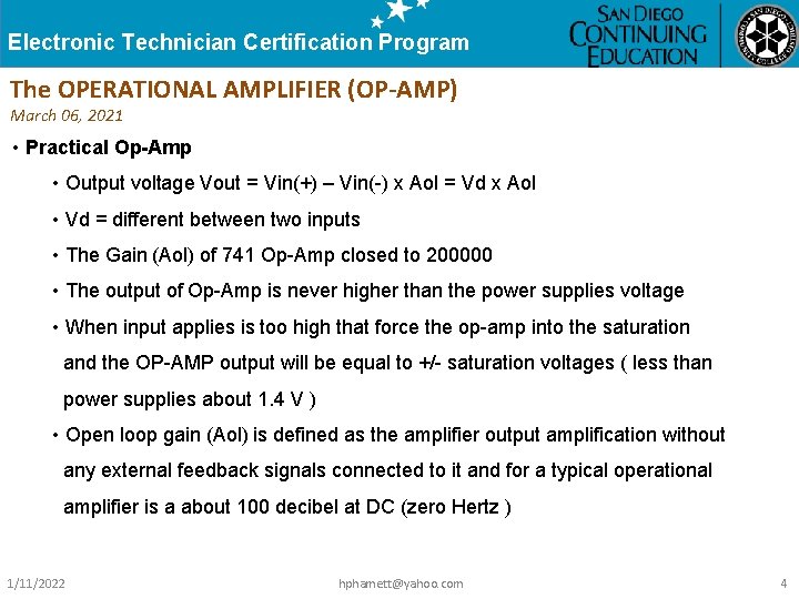 Electronic Technician Certification Program The OPERATIONAL AMPLIFIER (OP-AMP) March 06, 2021 • Practical Op-Amp