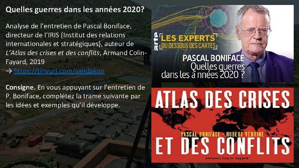 Quelles guerres dans les années 2020? Analyse de l’entretien de Pascal Boniface, directeur de