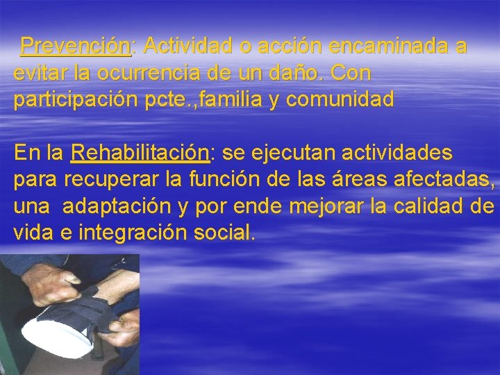 Prevención: Actividad o acción encaminada a evitar la ocurrencia de un daño. Con participación Prevención: Actividad o acción encaminada a evitar la ocurrencia de un daño. Con participación
