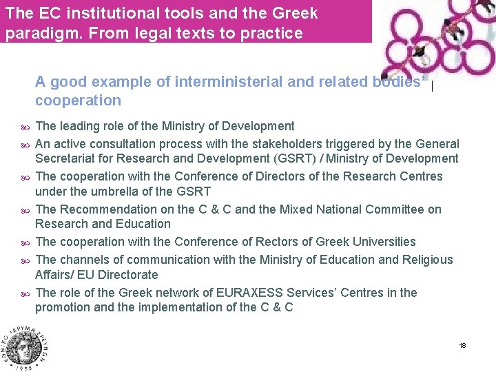 The EC institutional tools and the Greek paradigm. From legal texts to practice A