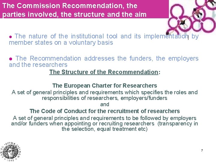 The Commission Recommendation, the parties involved, the structure and the aim The nature of