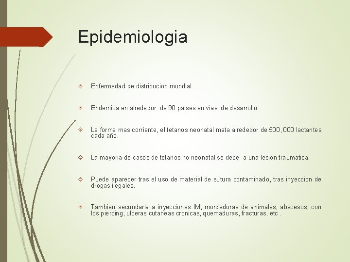 Epidemiologia Enfermedad de distribucion mundial. Endemica en alrededor de 90 paises en vias de
