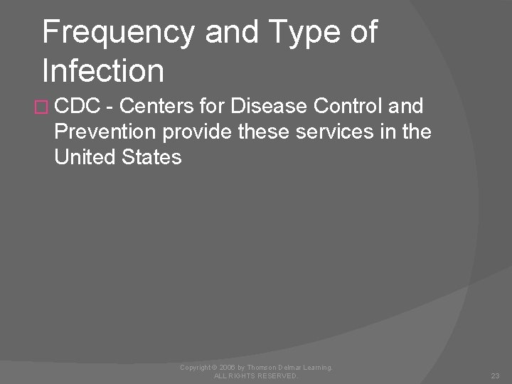 Frequency and Type of Infection � CDC - Centers for Disease Control and Prevention