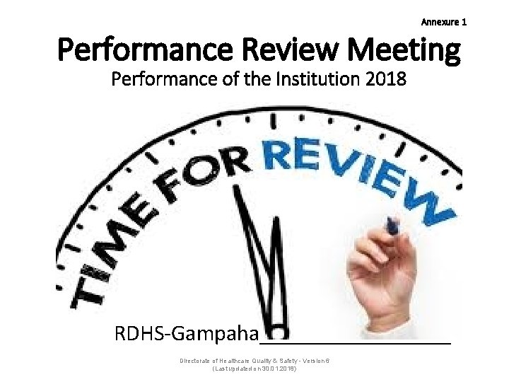 Annexure 1 Performance Review Meeting Performance of the Institution 2018 RDHS-Gampaha_________ Directorate of Healthcare