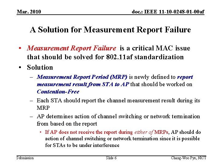 Mar. 2010 doc. : IEEE 11 -10 -0248 -01 -00 af A Solution for