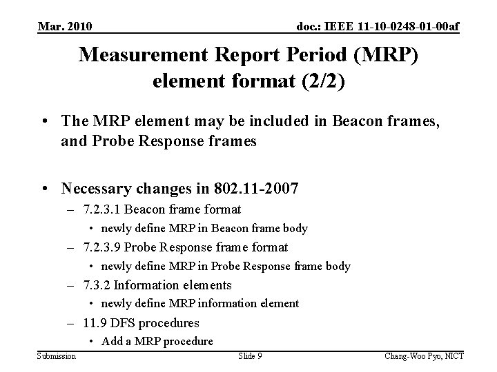 Mar. 2010 doc. : IEEE 11 -10 -0248 -01 -00 af Measurement Report Period