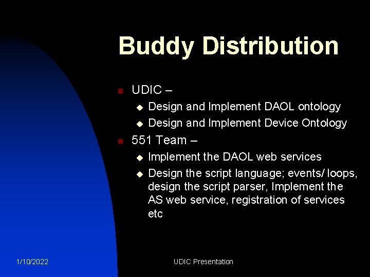 Buddy Distribution n UDIC – u u n 551 Team – u u 1/10/2022