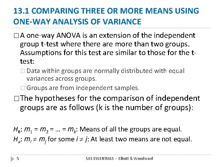 13. 1 COMPARING THREE OR MORE MEANS USING ONE-WAY ANALYSIS OF VARIANCE � A