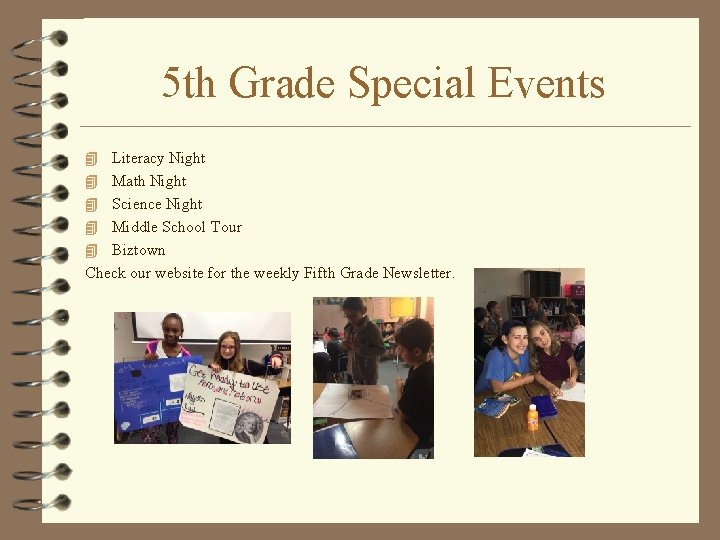 5 th Grade Special Events 4 Literacy Night 4 Math Night 4 Science Night