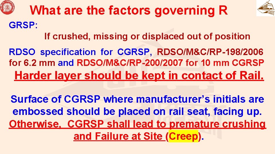 What are the factors governing R GRSP: If crushed, missing or displaced out of