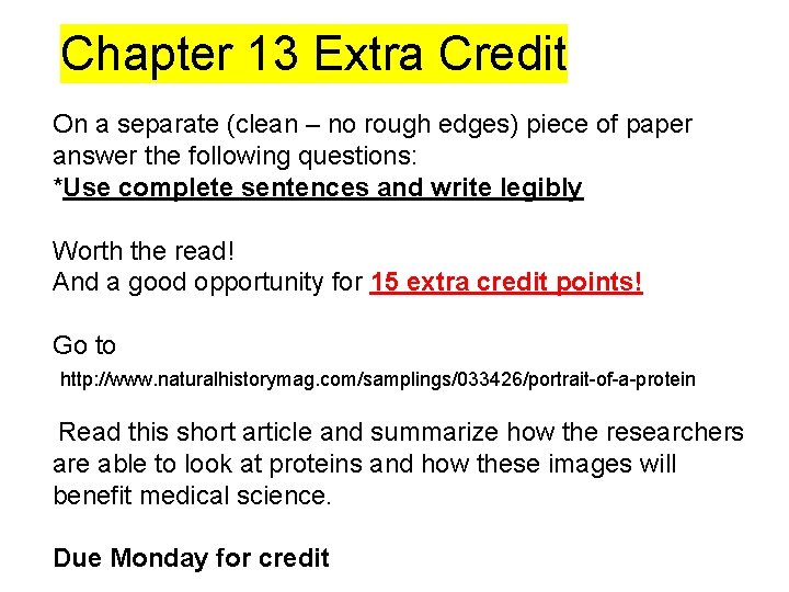 Chapter 13 Extra Credit On a separate (clean – no rough edges) piece of