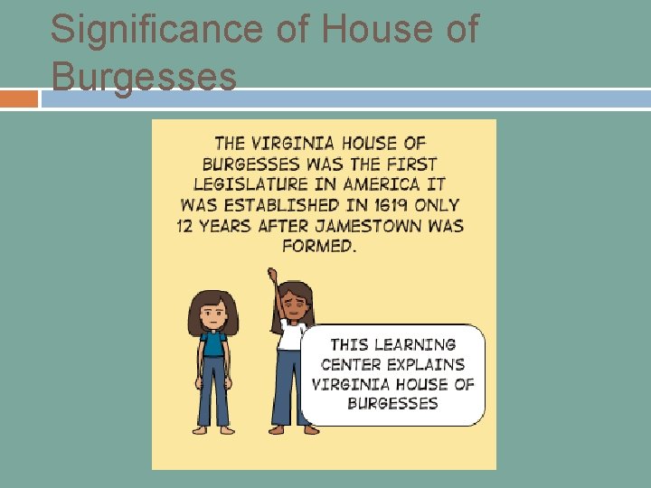 Significance of House of Burgesses 